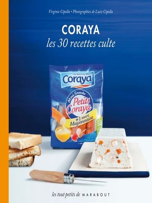 cover image of Coraya les 30 recettes culte
